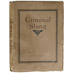 A Vocabulary of Criminal Slang with Some Examples of Common Usages