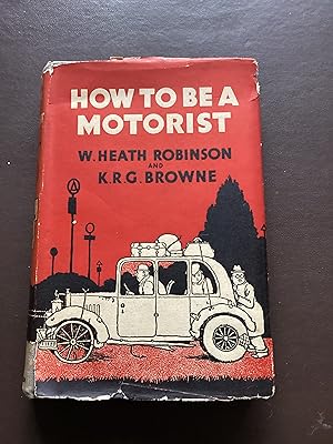 Imagen del vendedor de How to be a Motorist a la venta por Paperworks