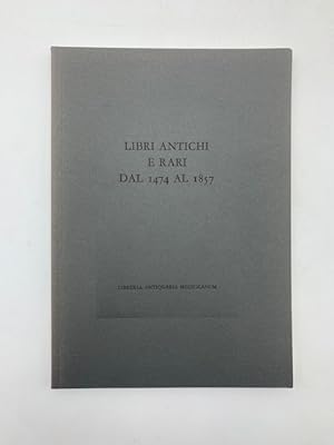 Incunaboli. Libri antichi e rari dal 1474 al 1857. Catalogo 18.
