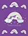 Immagine del venditore per Rainbows And Unicorns: Unicorn Notebook: Rainbows and Unicorns Cute Magical Purple Cover Purple Glitter 8.5" x 11" Wide Ruled Lined Paper Pad 50 Pages . Journal Unicorn Gifts Or Unicorn Party Favors [Soft Cover ] venduto da booksXpress