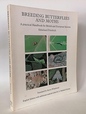 Seller image for Breeding Butterflies and Moths: A Practical Handbook for British and European Species for sale by Priorsford Books