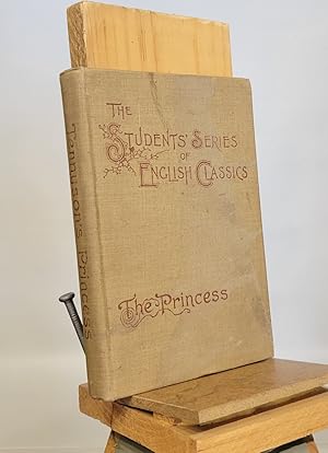 Seller image for The Princess (The Student's Series of English Classics) for sale by Henniker Book Farm and Gifts