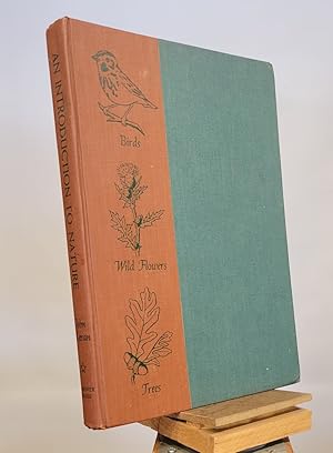 Seller image for An Introduction to Nature : Birds Wildflowers Trees for sale by Henniker Book Farm and Gifts