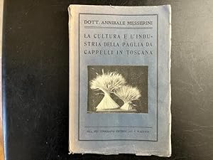 La cultura e l'industria della paglia da cappelli in Toscana. Monografia