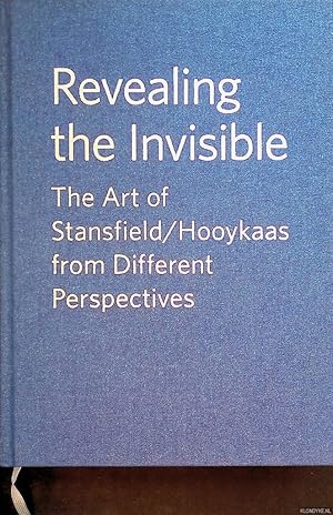 Bild des Verkufers fr Revealing the Invisible: the Art of Stansfield/Hooykaas from Different Perspectives + DVD zum Verkauf von Klondyke