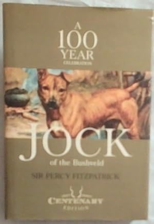 Seller image for Jock of the Bushveld (a 100 year celebration) for sale by Chapter 1