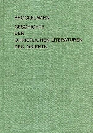 Geschichte der christlichen Litteraturen des Orients