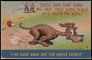 Seller image for old dog new tricks postcard: These Cans Don't Scare Me - But They Sure Tickle H-ll Out of the Kids! for sale by Mobyville