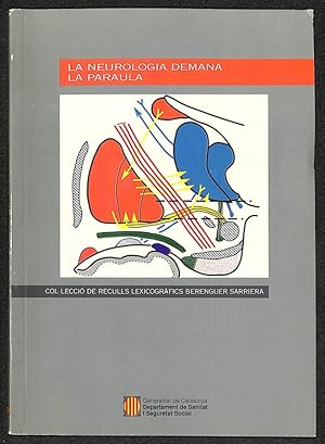 Imagen del vendedor de La neurologia demana la paraula a la venta por Els llibres de la Vallrovira