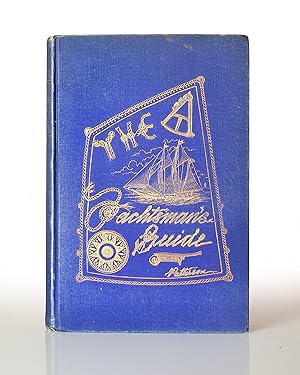 Imagen del vendedor de The Yachtsman's Guide a Book in Five Parts Written Specially for Yachtsmen a la venta por This Old Book, Inc