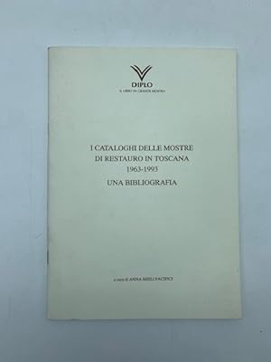 I cataloghi delle mostre in Toscana 1963-1993. Una bibliografia