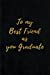 Immagine del venditore per To My Best Friend As You Graduate: Blank Lined Gift Journal 6x9 110 pages - Best Friend gifts (Graduation Book) [Soft Cover ] venduto da booksXpress