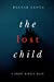 Image du vendeur pour The Lost Child: The Gripping Mystery Thriller [Soft Cover ] mis en vente par booksXpress