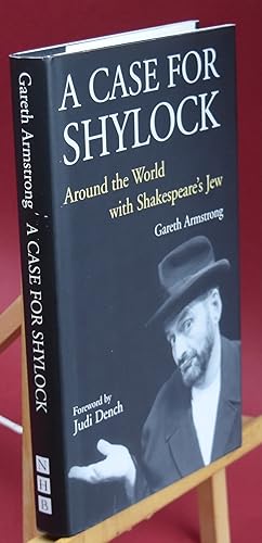 Image du vendeur pour A Case for Shylock. Around the World with Shakespeare's Jew. First Edition. Signed by the Author mis en vente par Libris Books
