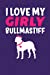 Seller image for I Love My Girly Bullmastiff: Dark Purple, Pink & White Design, Blank College Ruled Line Paper Journal Notebook for Dog Moms and Their Families. (Dog . Book: Journal Diary For Writing and Notes) [Soft Cover ] for sale by booksXpress