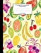 Seller image for Unruled Composition Notebook. Food and Sweets. 8.5" x 11". 120 Pages: Simple Colorful Drawing Of Fruits Cover. Unruled blank notebook, sketchbook, . Blank journal. Blank composition notebook [Soft Cover ] for sale by booksXpress