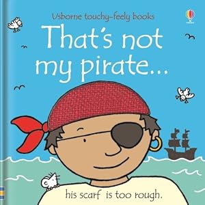 Seller image for That's Not My Pirate for sale by GreatBookPrices