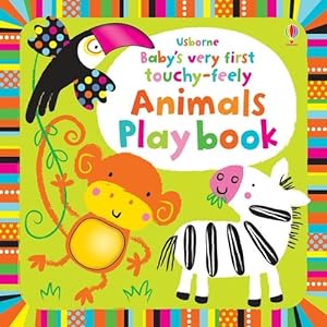 Seller image for Baby's Very First Touchy-Feely Animals Playbook for sale by GreatBookPrices