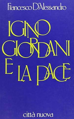 Igino Giordani e la pace