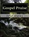 Seller image for Gospel Praise: Dedication Hymns for Today [Soft Cover ] for sale by booksXpress