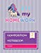 Bild des Verkufers fr Composition Notebook: My pony ate my Homework [Soft Cover ] zum Verkauf von booksXpress