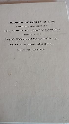 Bild des Verkufers fr Memoir of Indian Wars by Colonel Stuart of Greenbrier zum Verkauf von Fantastic Book Discoveries