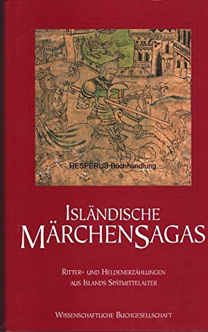 Seller image for Islndische Mrchensagas. Die Saga von Ali Flekk. Die Saga von Vilmund Vidutan / Die Saga von Knig Flores und seinen Shnen / Die Saga von Remund dem Kaisersohn / Die Saga von Sigurd Thgli / Die Saga von Damusti. Herausgegeben von und Gert Kreutzer. Aus dem Altislndischen bersetzt von Jrg Glauser, Gert Kreutzer und Herbert Wcker. Zustzlicher Untertitel auf dem Schutzumschlag: Ritter- und Heldenerzhlungen aus Islands Sptmittelalter. for sale by Antiquariat Berghammer