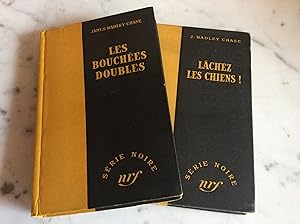 LACHEZ les CHIENS + Les bouchées doubles . Deux volumes de la Série Noire