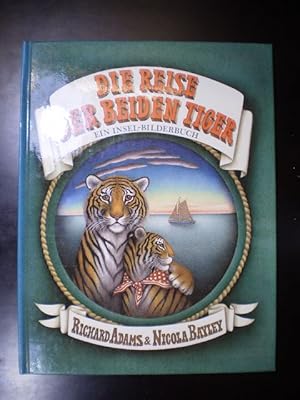 Bild des Verkufers fr Die Reise der beiden Tiger. Ein Insel-Bilderbuch zum Verkauf von Buchfink Das fahrende Antiquariat