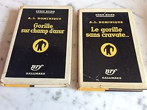 Le gorille sans cravate.+ Gorille sur champ d'azur. Deux volumes de la Série Noire avec jaquettes