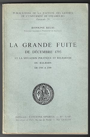 la GRANDE FUITE de Décembre 1793 et la situation politique et religieuse du Bas-Rhin de 1794 à 1799