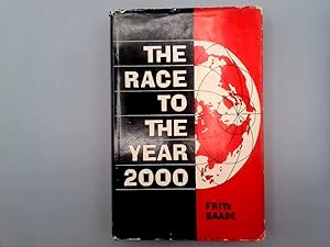 Seller image for The race to the year 2000 for sale by Goldstone Rare Books
