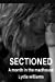 Seller image for Sectioned: A month in the mad house [Soft Cover ] for sale by booksXpress