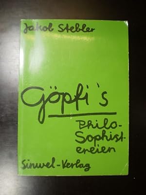 Seller image for Gpfi's Philosophistereien for sale by Buchfink Das fahrende Antiquariat