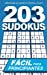 Immagine del venditore per 203 Sudokus: Un libro de SUDOKUS F CILES con soluciones e instrucciones (Spanish Edition) [Soft Cover ] venduto da booksXpress