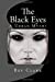 Seller image for The Black Eyes: An Urban Myth? [Soft Cover ] for sale by booksXpress