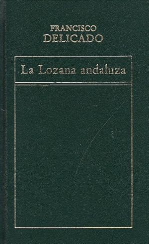 Seller image for LA LOZANA ANDALUZA for sale by Librera Vobiscum