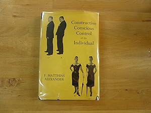 Seller image for Constructive Conscious Control of the Individual for sale by The Book Exchange