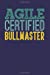 Immagine del venditore per Agile Certified Bullmaster: Dark Blue, Yellow & Green Design, Blank College Ruled Line Paper Journal Notebook for Project Managers and Their Families. . Book: Journal Diary For Writing and Notes) [Soft Cover ] venduto da booksXpress
