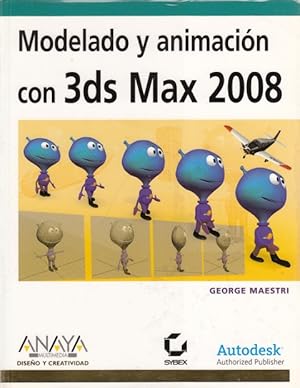 Imagen del vendedor de MODELADO Y ANIMACIN CON 3DS MAX 2008 a la venta por Librera Vobiscum