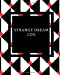 Seller image for Strange Dreams Log: Dream Log Book| Dream Interpretations Record Notebook| Dairy For Recording Dreams Interpretations For Kids, Woman and Men Paperback 01 October,2018 [Soft Cover ] for sale by booksXpress