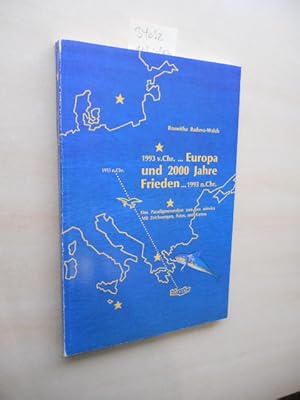 1993 v.Chr. . Europa und 2000 Jahre Frieden. 1993 n.Chr. Eine Paradigmenanalyse zum pax minoica.