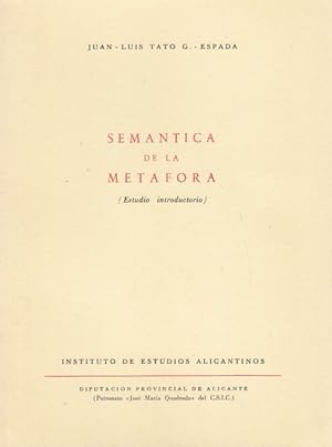 Bild des Verkufers fr SEMANTICA DE LA METAFORA. (Estudio introductorio) zum Verkauf von Librera Vobiscum