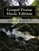 Bild des Verkufers fr Gospel Praise Music Edition [Soft Cover ] zum Verkauf von booksXpress