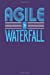 Image du vendeur pour Agile > Waterfall: Dark Purple, Blue & White Design, Blank College Ruled Line Paper Journal Notebook for Project Managers and Their Families. (Agile . Book: Journal Diary For Writing and Notes) [Soft Cover ] mis en vente par booksXpress