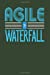 Image du vendeur pour Agile > Waterfall: Dark Green, Blue & White Design, Blank College Ruled Line Paper Journal Notebook for Project Managers and Their Families. (Agile . Book: Journal Diary For Writing and Notes) [Soft Cover ] mis en vente par booksXpress