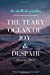 Seller image for The Teary Ocean of Joy & Despair [Soft Cover ] for sale by booksXpress