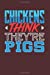 Image du vendeur pour Chickens Think They're Pigs: Dark Red, Blue & Red Design, Blank College Ruled Line Paper Journal Notebook for Project Managers and Their Families. . Book: Journal Diary For Writing and Notes) [Soft Cover ] mis en vente par booksXpress