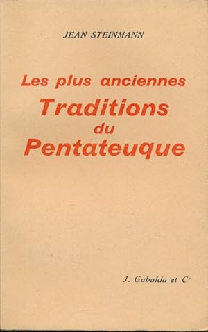 Bild des Verkufers fr Les plus anciennes traditions du Pentateuque zum Verkauf von LIBRAIRIE GIL-ARTGIL SARL