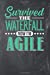 Image du vendeur pour Survived the Waterfall Now I'm Agile: Chalkboard, White & Green Design, Blank College Ruled Line Paper Journal Notebook for Project Managers and Their . Book: Journal Diary For Writing and Notes) [Soft Cover ] mis en vente par booksXpress